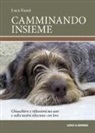 Luca Rauzi - Camminando insieme