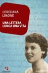 Loredana Limone - Una lettera lunga una vita
