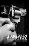 Daniele Vacchino - I balordi di Tulear