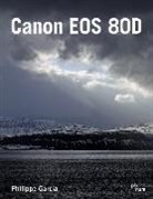 Philippe Garcia - Canon EOS 80D
