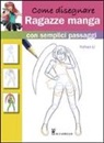 Li Yashan - Come disegnare ragazze manga con semplici passaggi