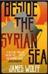 James Wolff, Wolff James - Beside the Syrian Sea