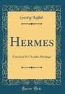 Georg Kaibel - Hermes
