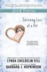 LYND CHELDELIN FELL, Lynda Cheldelin Fell, Barbara J. Hopkinson - Grief Diaries