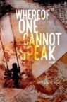 Barbara Grenfell Fairhead - Whereof One Cannot Speak