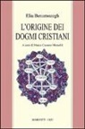 Elia Benamozegh - L'origine dei dogmi cristiani
