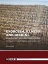 Susanne Beck - Exorcism, illness and demons in an ancient Near Eastern context
