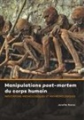 Jennifer Kerner - Manipulations post-mortem du corps humain