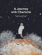Charlotte De Cock, Luc Tuymans - A Journey With Charlotte; The World Of Multidisciplinary Artist