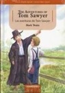 Mark Twain - The Adventures of Tom Sawyer / Las Aventuras de Tom Sawyer