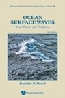 Stanisaw R. Massel, Stanislaw Ryszard Massel, Stanislaw R Massel, Stanislaw Ryszard Massel - Ocean Surface Waves: Their Physics And Prediction (Third Edition)