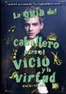 Mackenzi Lee, Mackenzie Lee - La Guia del Caballero Para El Vicio y La Virtud