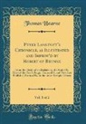 Thomas Hearne - Peter Langtoft's Chronicle, as Illustrated and Improv'd by Robert of Brunne, Vol. 1 of 2