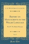 G. B. Historical Manuscripts Commission - Report on Manuscripts in the Welsh Language, Vol. 2
