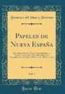Francisco Del Paso Y Troncoso, Francisco Del Paso y. Troncoso - Papeles de Nueva España, Vol. 7