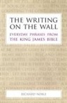 Richard Noble - The Writing on the Wall