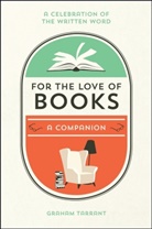 Graham Tarrant - For the Love of Books