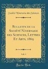 Société Nivernaise des Sciences - Bulletin de la Société Nivernaise des Sciences, Lettres Et Arts, 1869, Vol. 3 (Classic Reprint)