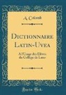 A. Colomb - Dictionnaire Latin-Uvea