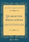 U. S. National Quarantine Association - Quarantine Regulations