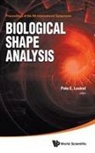 Pete E Lestrel, Pete E Lestrel, Pete E. Lestrel, Pete E Lestrel - Biological Shape Analysis - Proceedings Of The 4th International Symposium On Biological Shape Analysis (Isbsa)