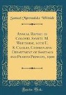 Samuel Marmaduke Whitside - Annual Report of Colonel Samuel M. Whiteside, 10th U. S. Cavalry, Commanding Department of Santiago and Puerto Principe, 1900 (Classic Reprint)