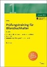 Martin Weber - Prüfungstraining für Bilanzbuchhalter. Bd.1