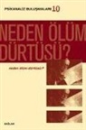 Kolektif - Psikanaliz Bulusmalari 10 Neden Ölüm Dürtüsü
