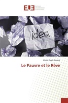 Moulo Elysée Kouassi - Le Pauvre et le Rêve