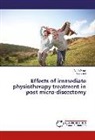 Maria Arif, Aadi Omer, Aadil Omer - Effects of immediate physiotherapy treatment in post micro-discectomy