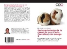 Jorge Ernesto Guevara Vasquez - Enriquecimiento de la carne de cuy (Cavia Porcellus) con omega 3