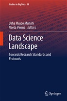 Ush Mujoo Munshi, Usha Mujoo Munshi, Usha Mujoo Munshi, Verma, Verma, Neeta Verma - Data Science Landscape