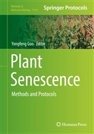 Yongfen Guo, Yongfeng Guo - Plant Senescence