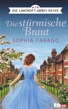 Sophia Farago - Die stürmische Braut
