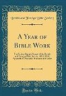 British And Foreign Bible Society - A Year of Bible Work
