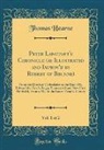 Thomas Hearne - Peter Langtoft's Chronicle (as Illustrated and Improv'd by Robert of Brunne), Vol. 1 of 2