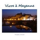 Joel Douillet - Vivre à Mayenne