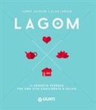 Jonny Jackson, Elias Larsen - Lagom. Il segreto svedese per una vita equilibrata e felice