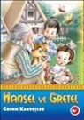 Jacob Grimm, Wilhelm Grimm - Hansel ve Gretel