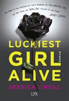 Jessica Knoll - Luckiest Girl Alive