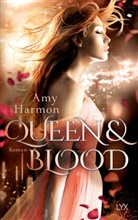 Amy Harmon - Queen and Blood