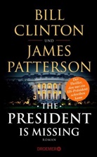 Bil Clinton, Bill Clinton, James Patterson - The President Is Missing