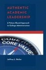 Jeffrey L Buller, Jeffrey L. Buller, Jeffrey L. Ph. D Buller - Authentic Academic Leadership