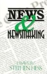 Stephen Hess - News & Newsmaking
