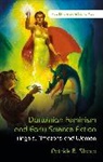 John Doe, Patrick Sharp, Patrick B Sharp, Patrick B. Sharp, Sharp Patrick - Darwinian Feminism and Early Science Fiction
