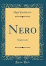 Karl Gutzkow - Nero