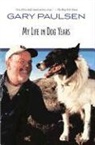 Gary Paulsen - My Life in Dog Years
