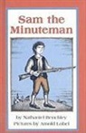 Nathaniel Benchley, Arnold Lobel - Sam the Minuteman