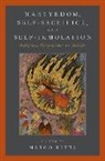 Margo Kitts, Margo (Professor of Humanities and Religiou Kitts, Margo Kitts, Kitts Margo - Martyrdom, Self-Sacrifice, and Self-Immolation