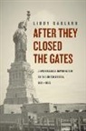 Libby Garland, Garland Libby - After They Closed the Gates